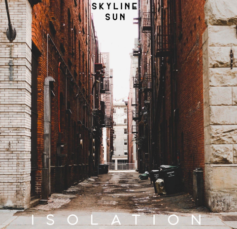 Skyline Sun follows up their latest EP with genre-bending new single, "Isolation"