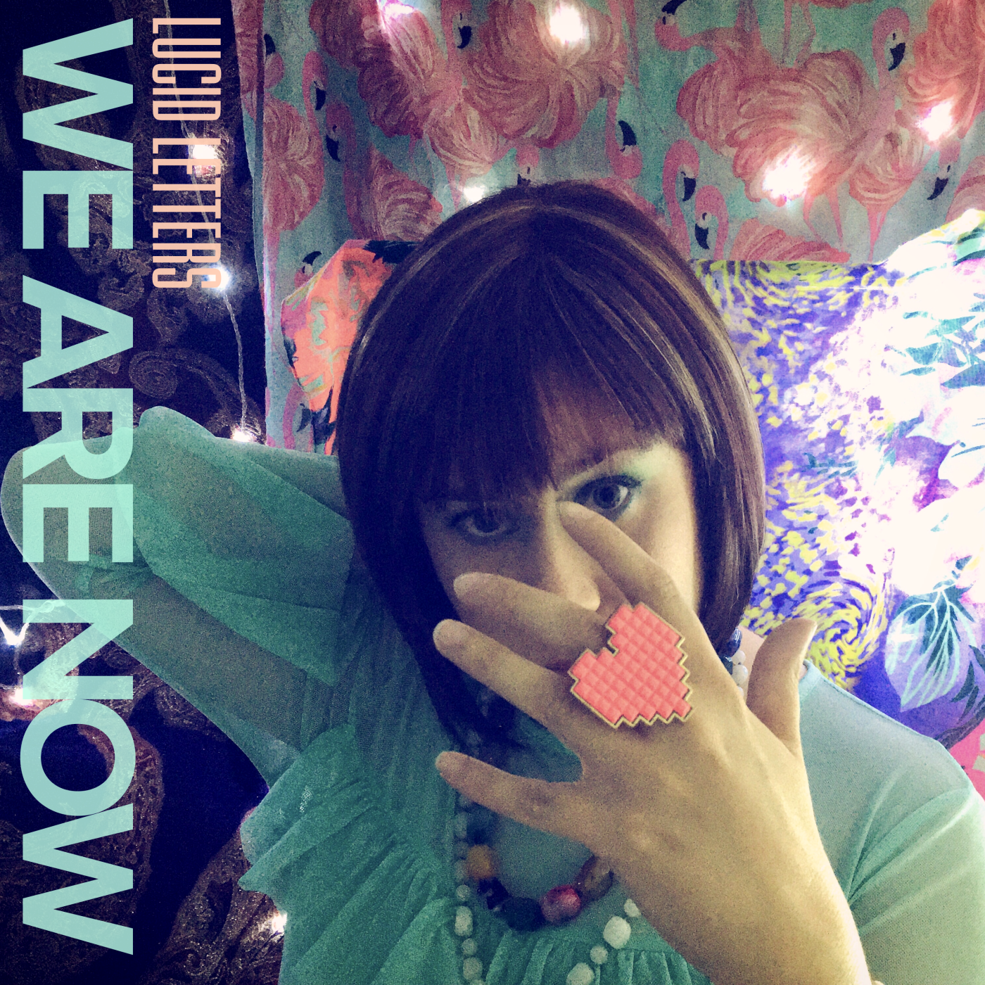 Lucid Letters releases her second jaw dropping EP of 2020, titled "We Are Now"