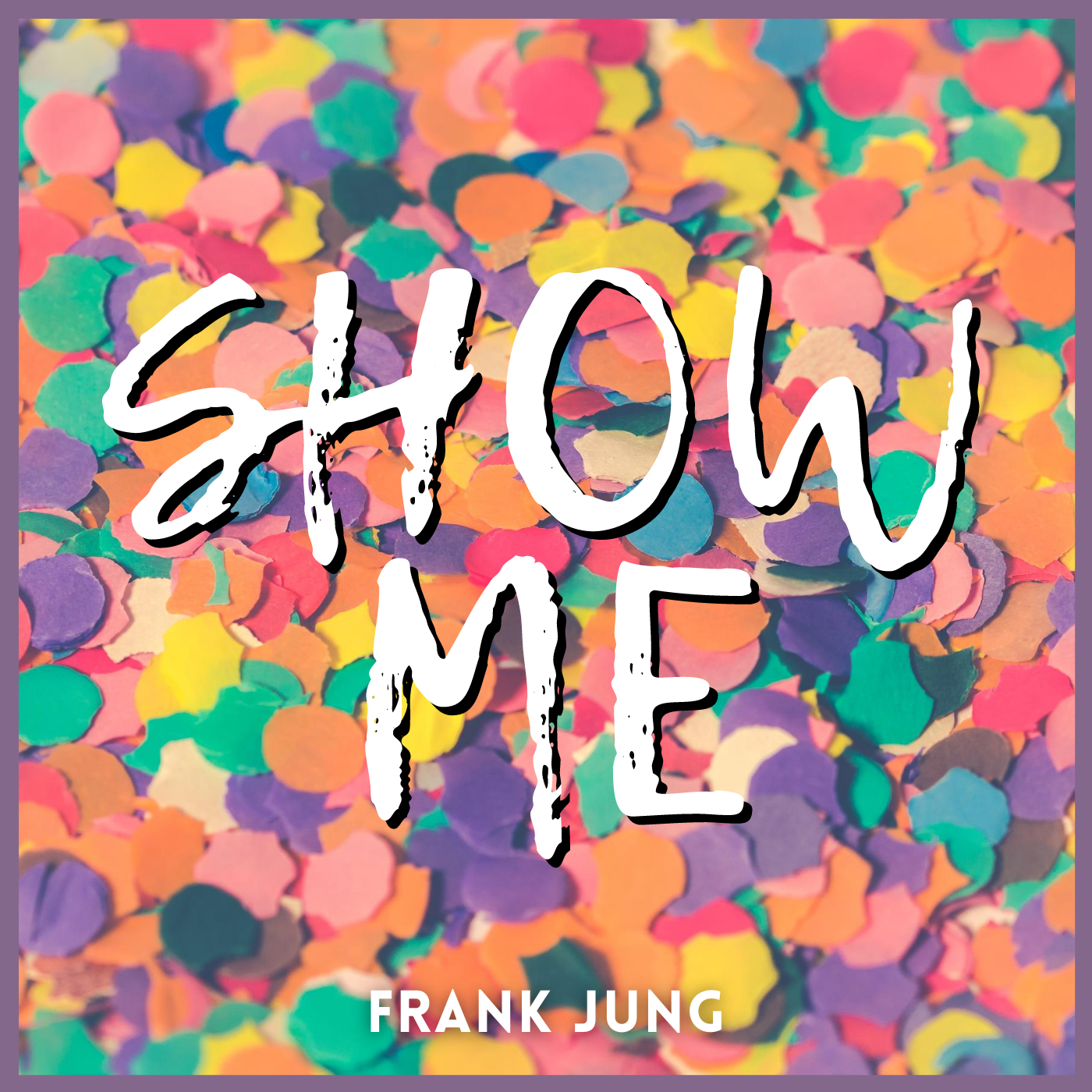 Frank Jung let it rip on their infectious summer single, "Show Me"