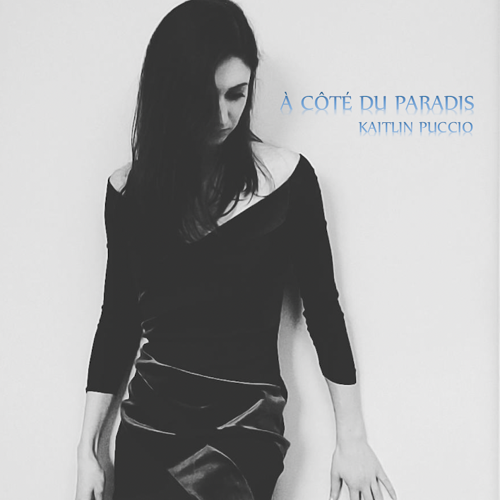 Kaitlin Puccio creates her own world on instrumental singles, "À Côté Du Paradis"