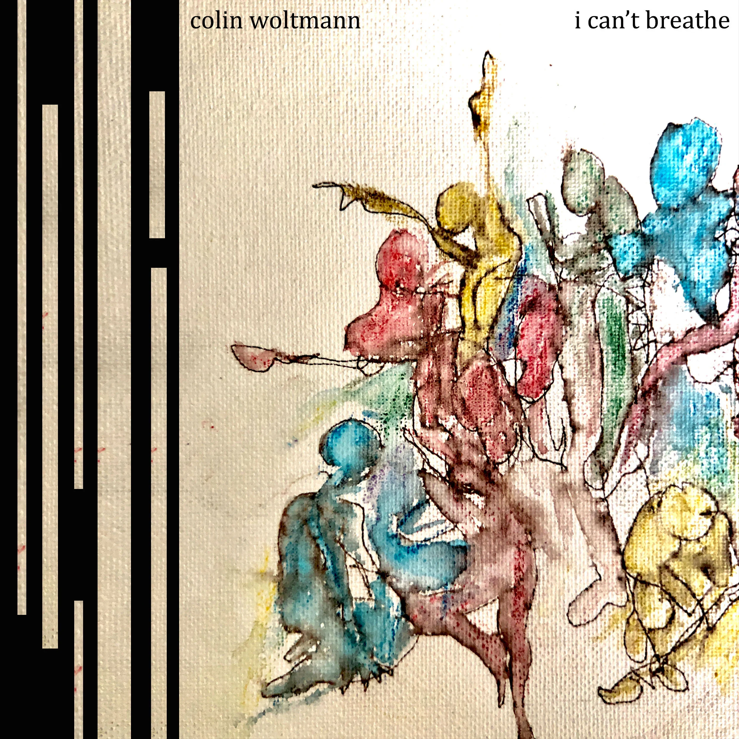Colin Woltmann shares his two new culturally relevant singles, "Lady Justice" and "I Can't Breathe"