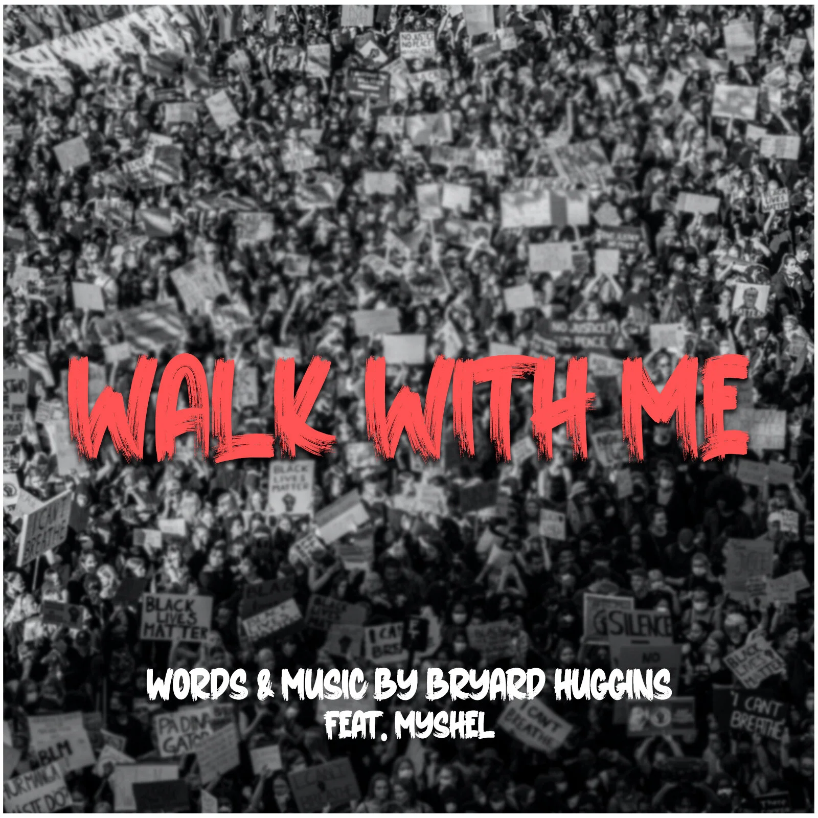 Bryard Huggins crafts beauty on his inspirational new single, "Walk With Me" featuring Myshel