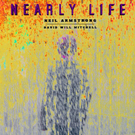 Neil Armstrong impresses in a big way on his diverse debut album, "Nearly Life"