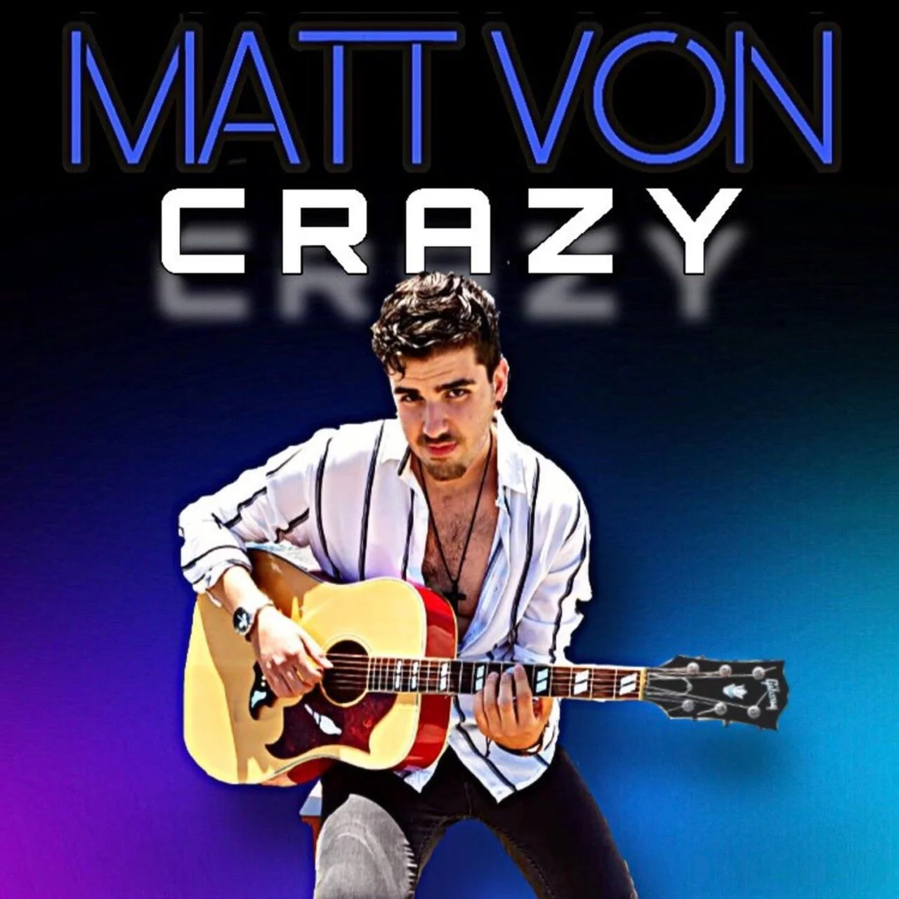 Matt Von shares his catchy and upbeat solo single, "Crazy"