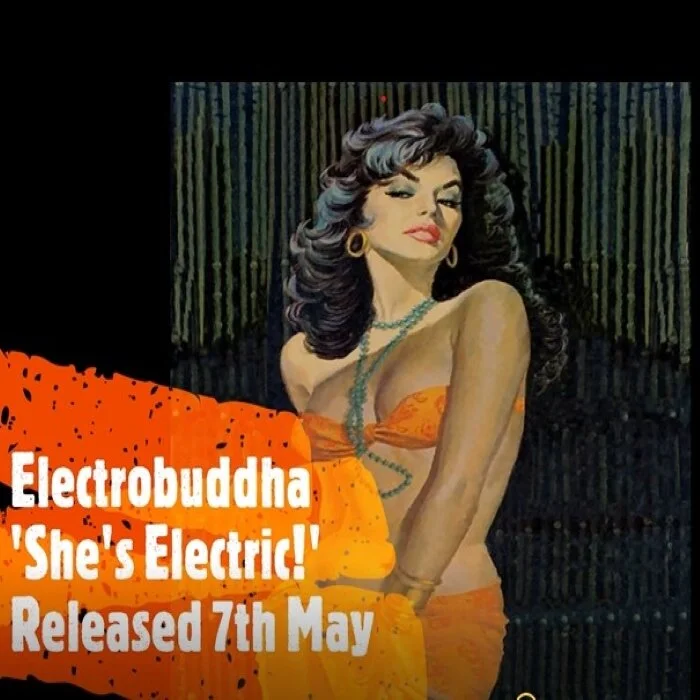 Electrobuddha debuts a rocking live version of single, "She's Electric"