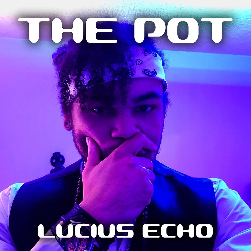 Lucius Echo discusses his latest single "The Pot" in full interview