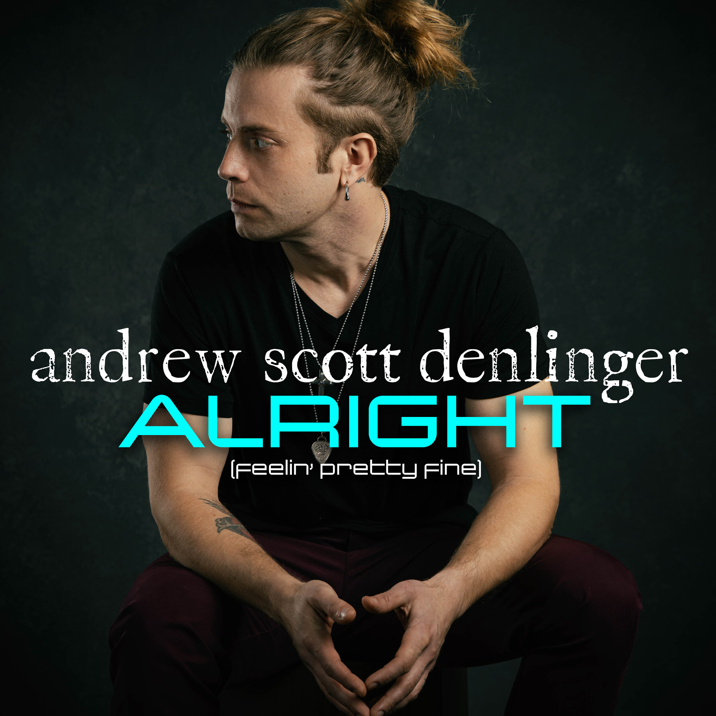 Andrew Scott Denlinger explores debut track, "Alright (Feelin' Pretty Fine)" - Interview