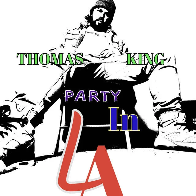 Thomas King turns it up on summer jam, "PARTY IN L.A."