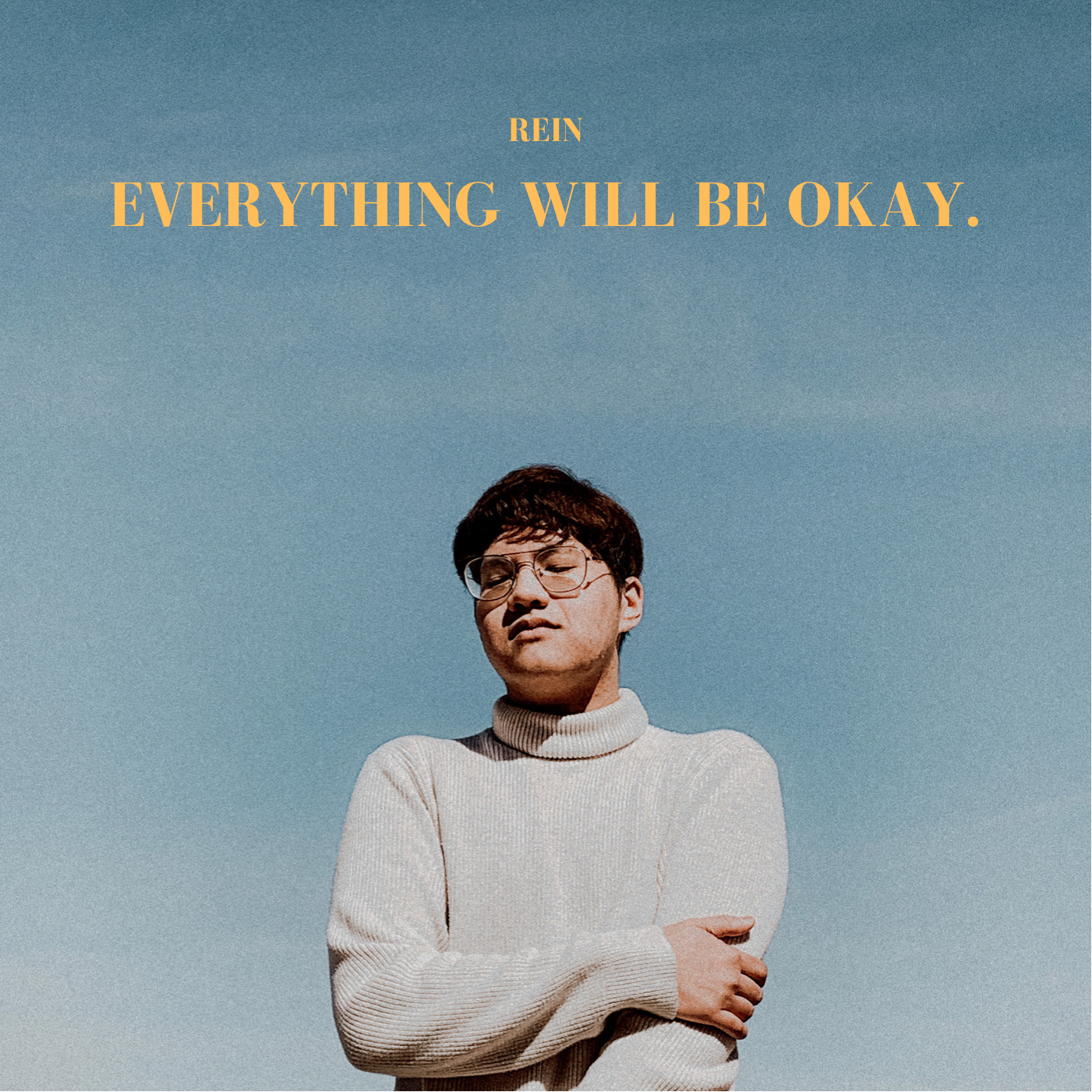 Rein shares an intimate &amp; optimistic single, "Everything Will Be Ok."