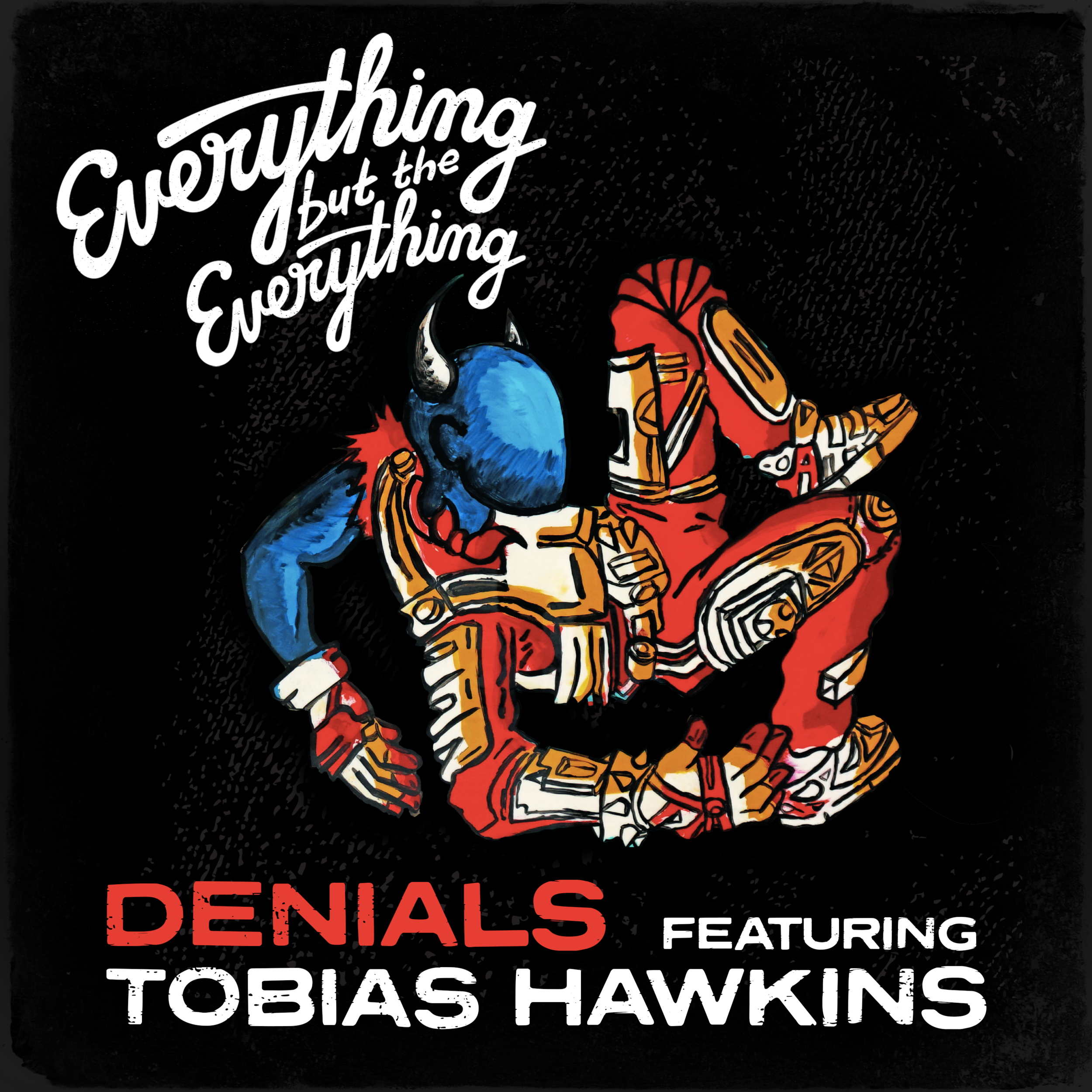 Everything But The Everything &amp; Tobias Hawkins collaborate on new single, "Denials"