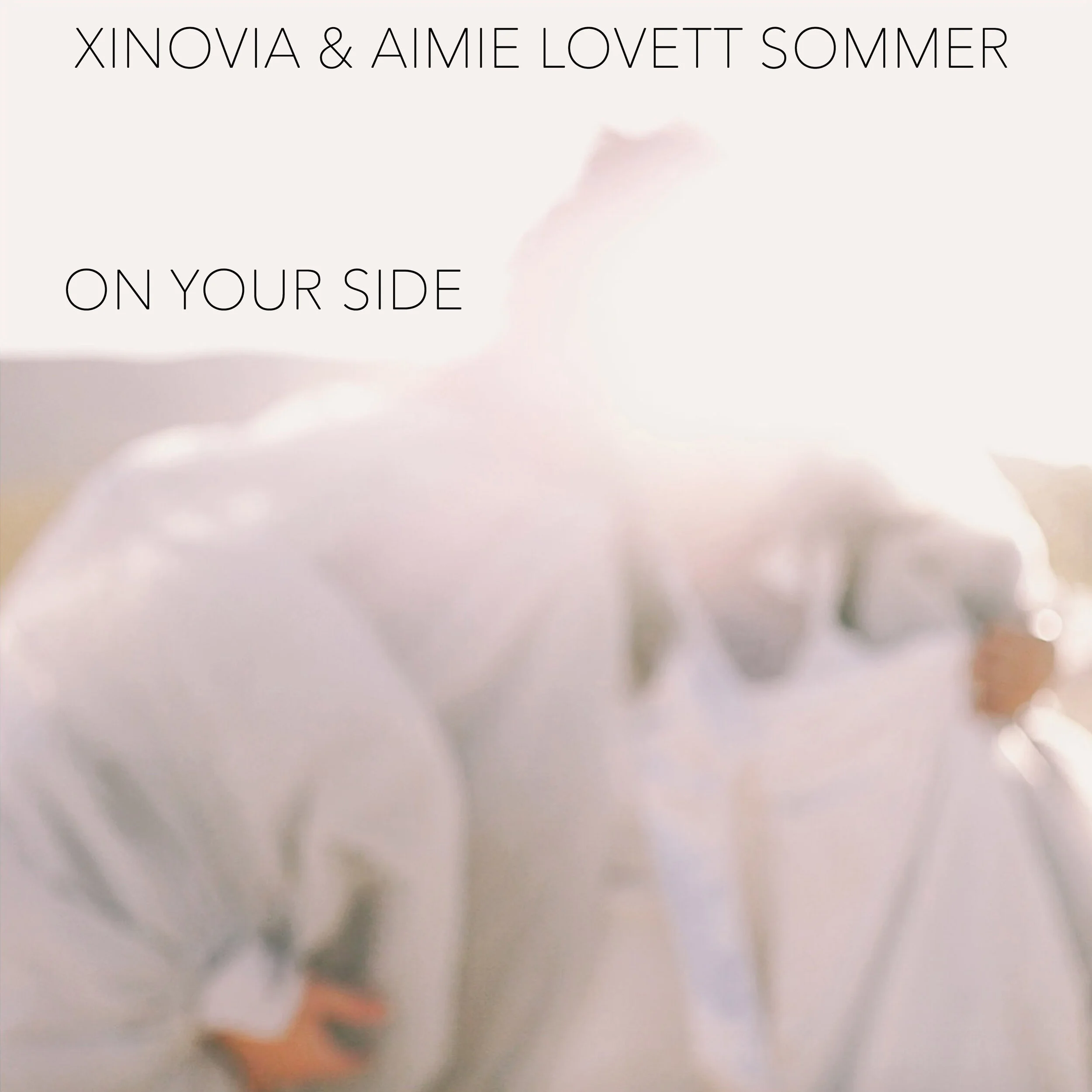 Xinovia &amp; Aimie Lovett Sommer team up on empowering single, "On Your Side"