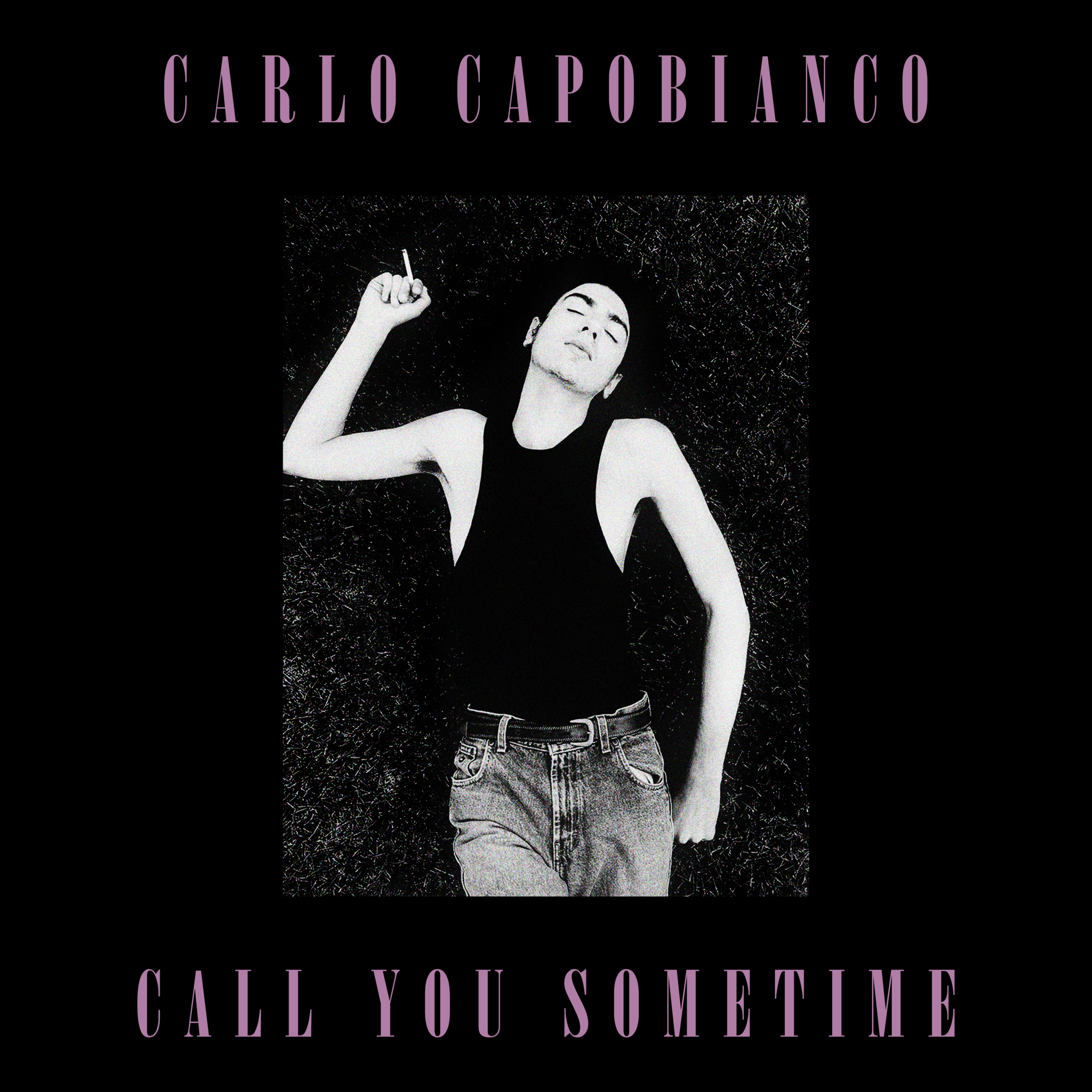 Carlo Capobianco tells all on debut single, "Call You Sometime" - Interview
