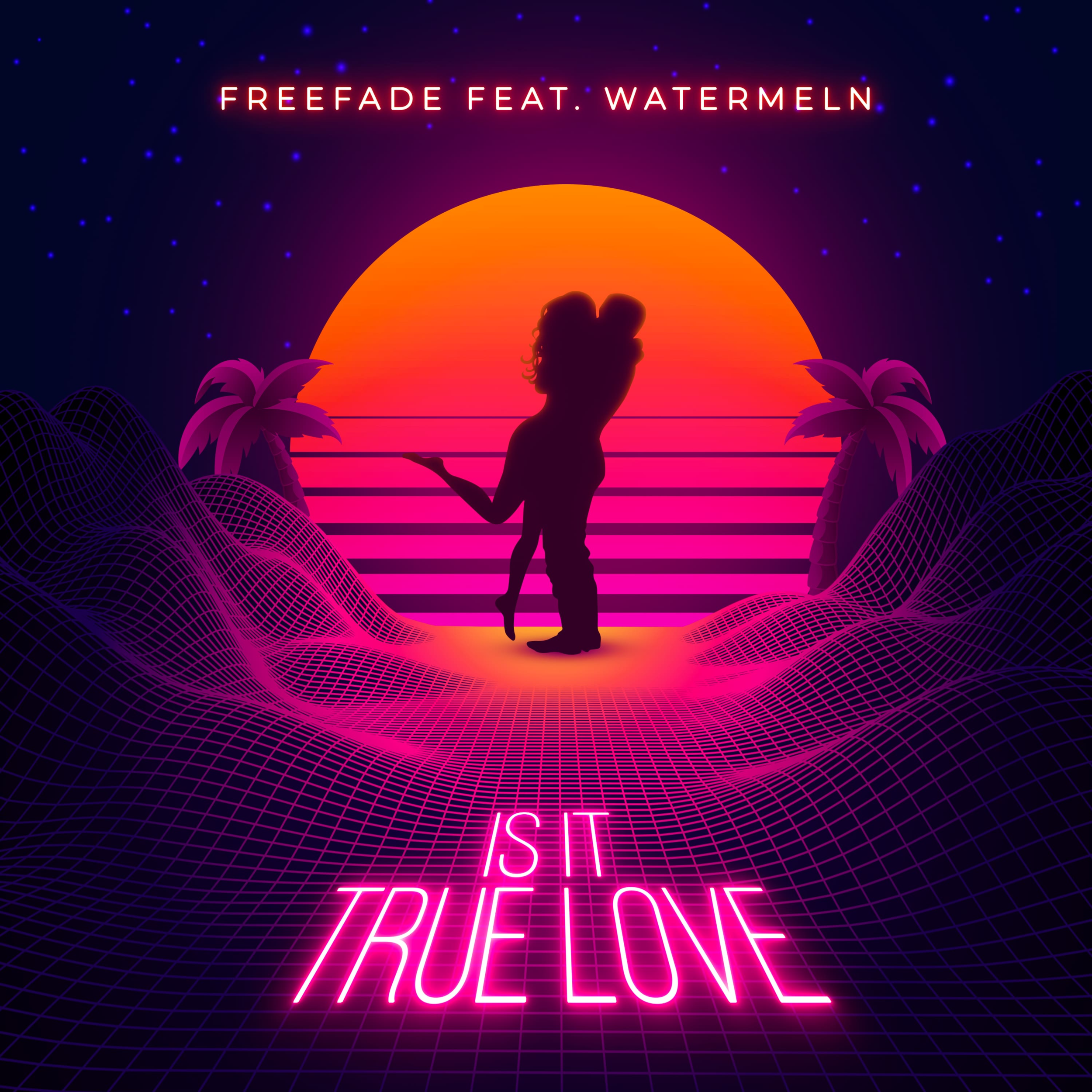 Freefade &amp; Watermln collaborate on groovy new single, "Is It True Love"
