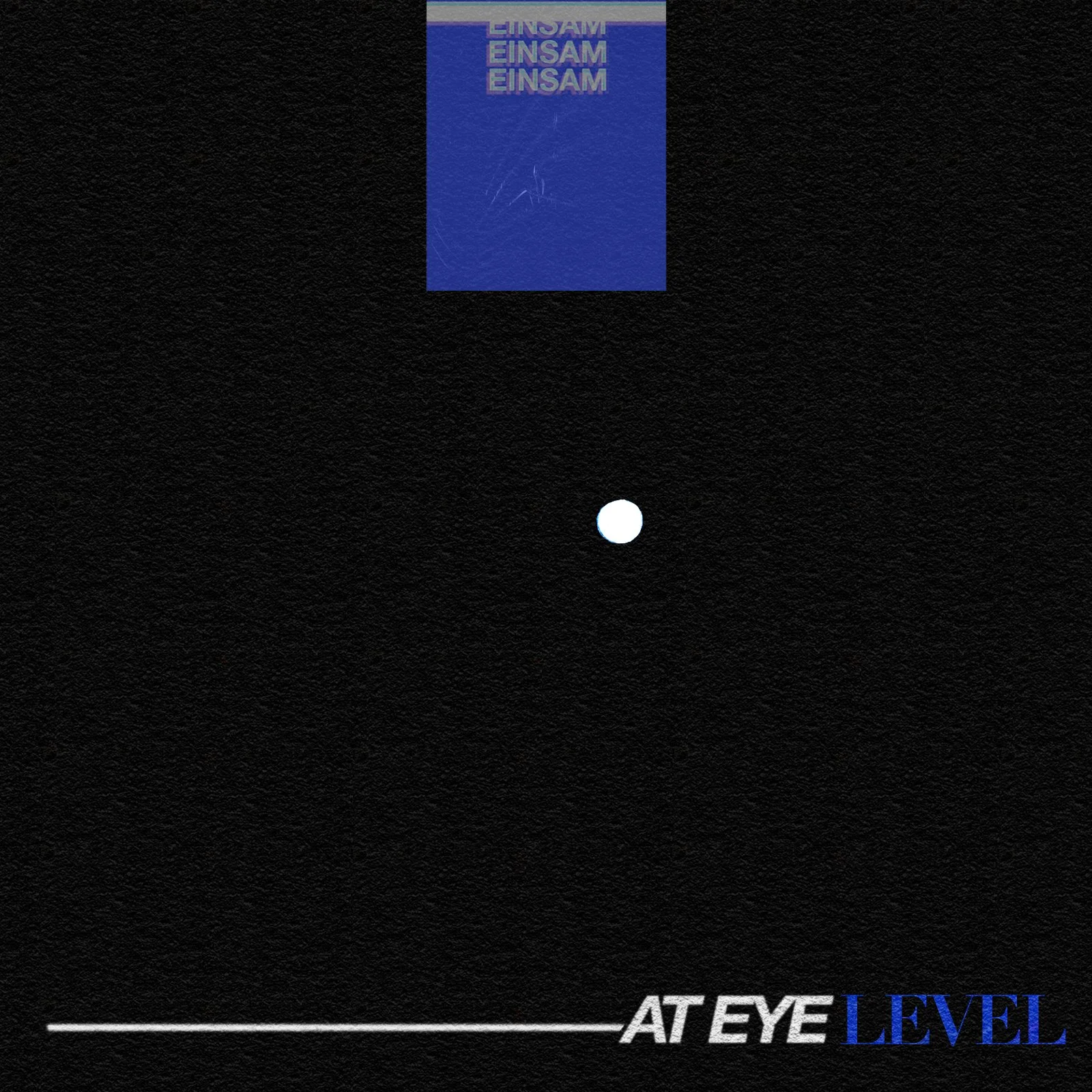 Einsam teases high-powered single "At Eye Level" off upcoming EP