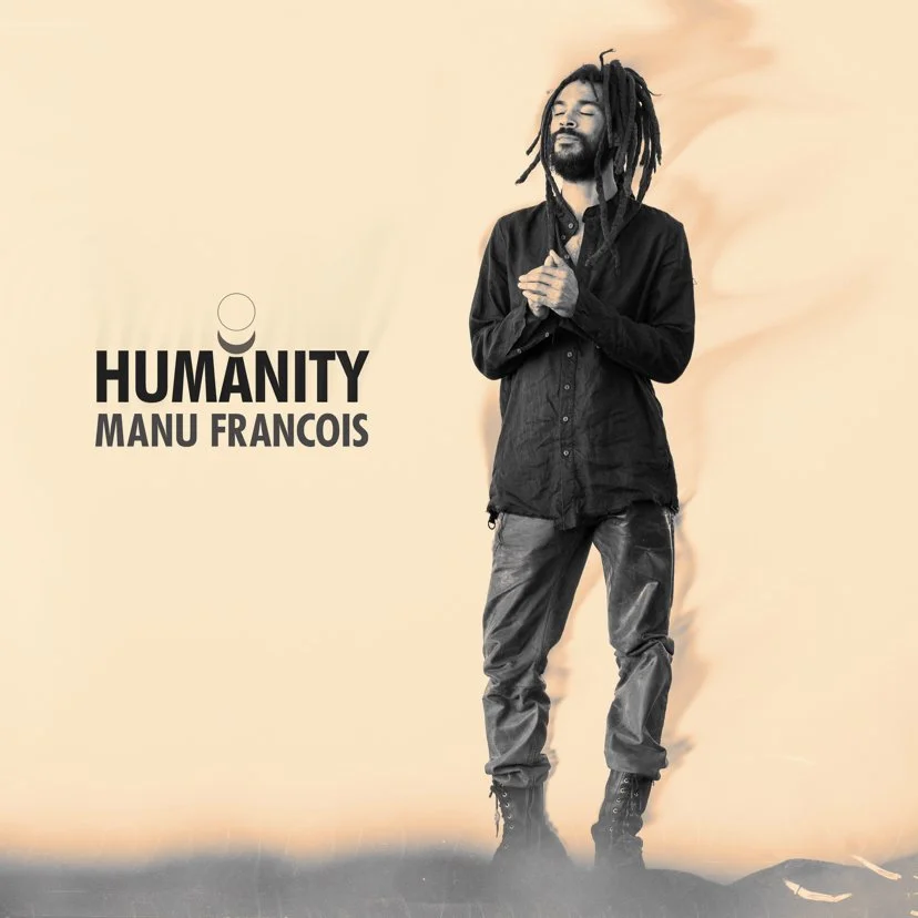 Manu Francois shares his lyrically profound EP, "Humanity"