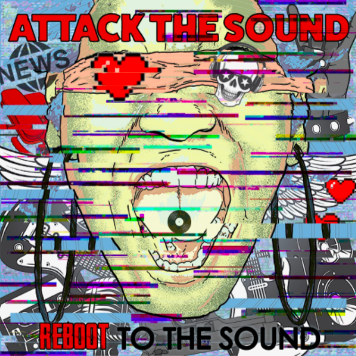 Attack the Sound reimagine their greatest hits on "Reboot to the Sound"