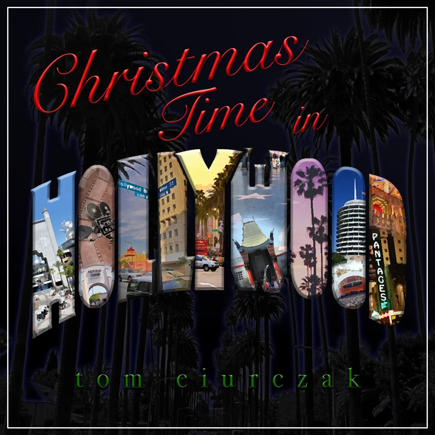 Tom Ciurczak returns with a satirical single, "Christmas Time in Hollywood"