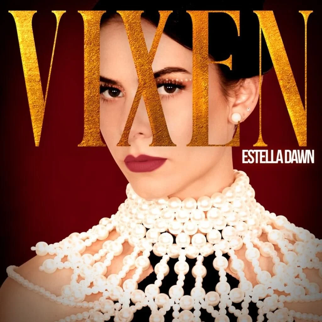 Estella Dawn continues her streak with outstanding single, "Vixen"