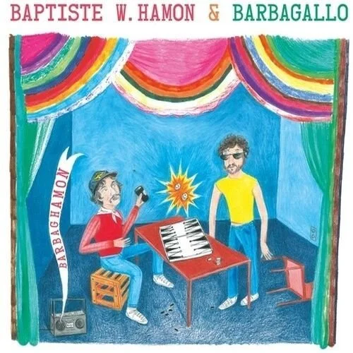Julien Barbagallo &amp; Baptiste W. Hamon Discuss Collaboration Album, "Barbaghamon"