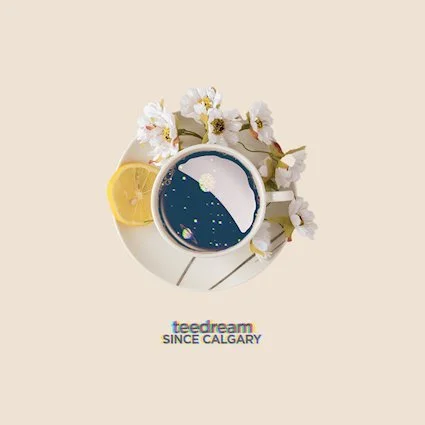 teedream get loud on massive new EP, "Since Calgary"