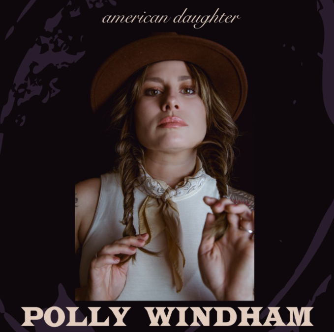Polly Windham bares her soul on imaginative record, "American Daughter"