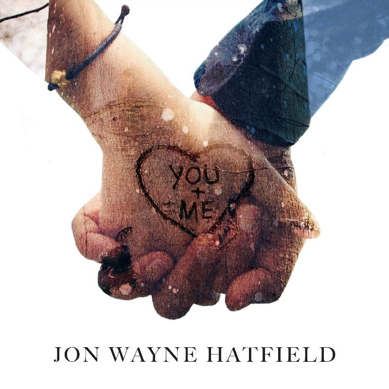 Jon Wayne Hatfield delivers a heartfelt performance on "You &amp; Me"