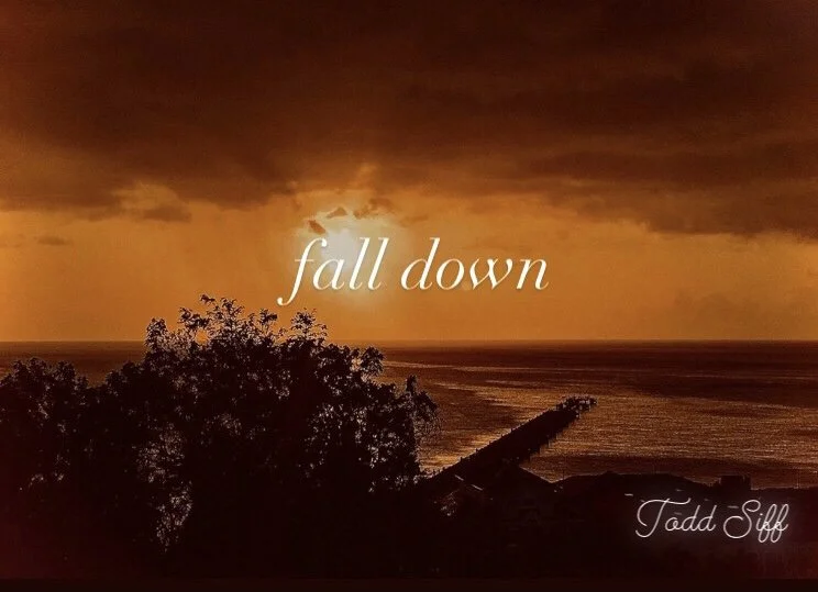 Todd Siff inspires on his powerful new single, "Fall Down"