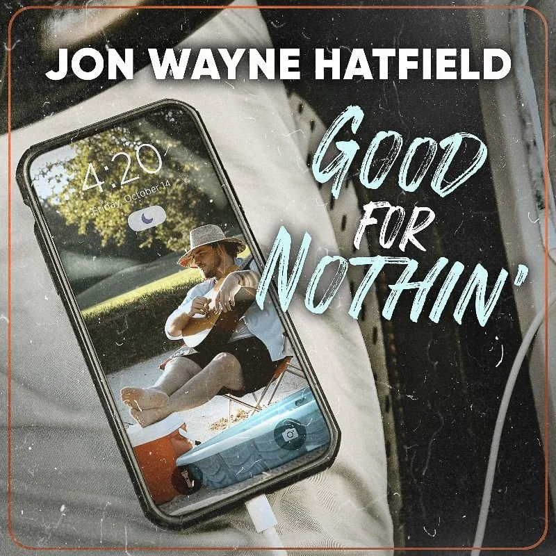 Jon Wayne Hatfield gives a behind the scenes on "Good For Nothin'" - Interview