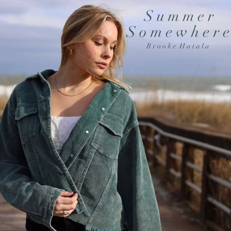 Brooke Hatala uplifts and reminisces on vibrant single, "Summer Somewhere"
