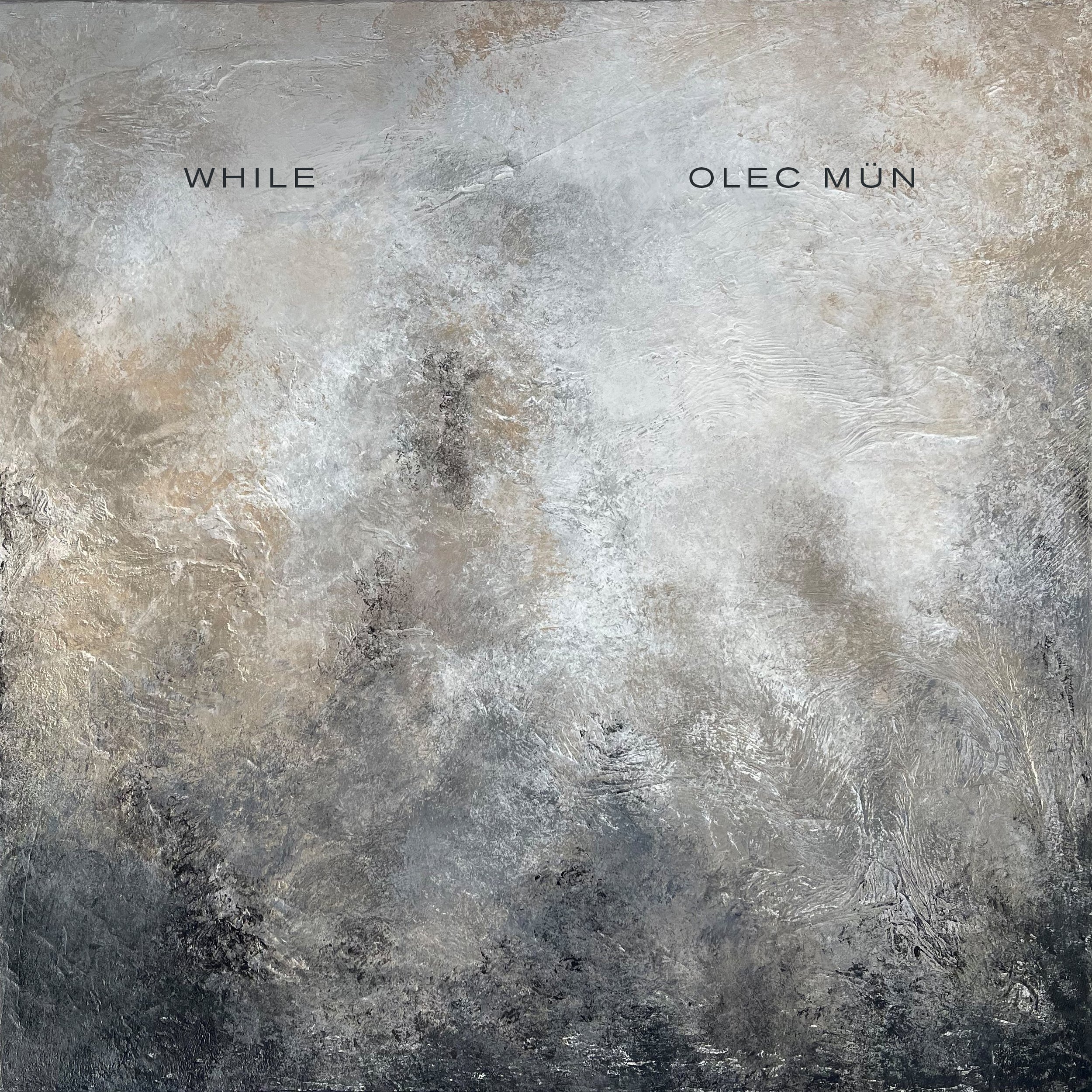 Olec Mün's "While" crafts a transcendental and cohesive piano journey