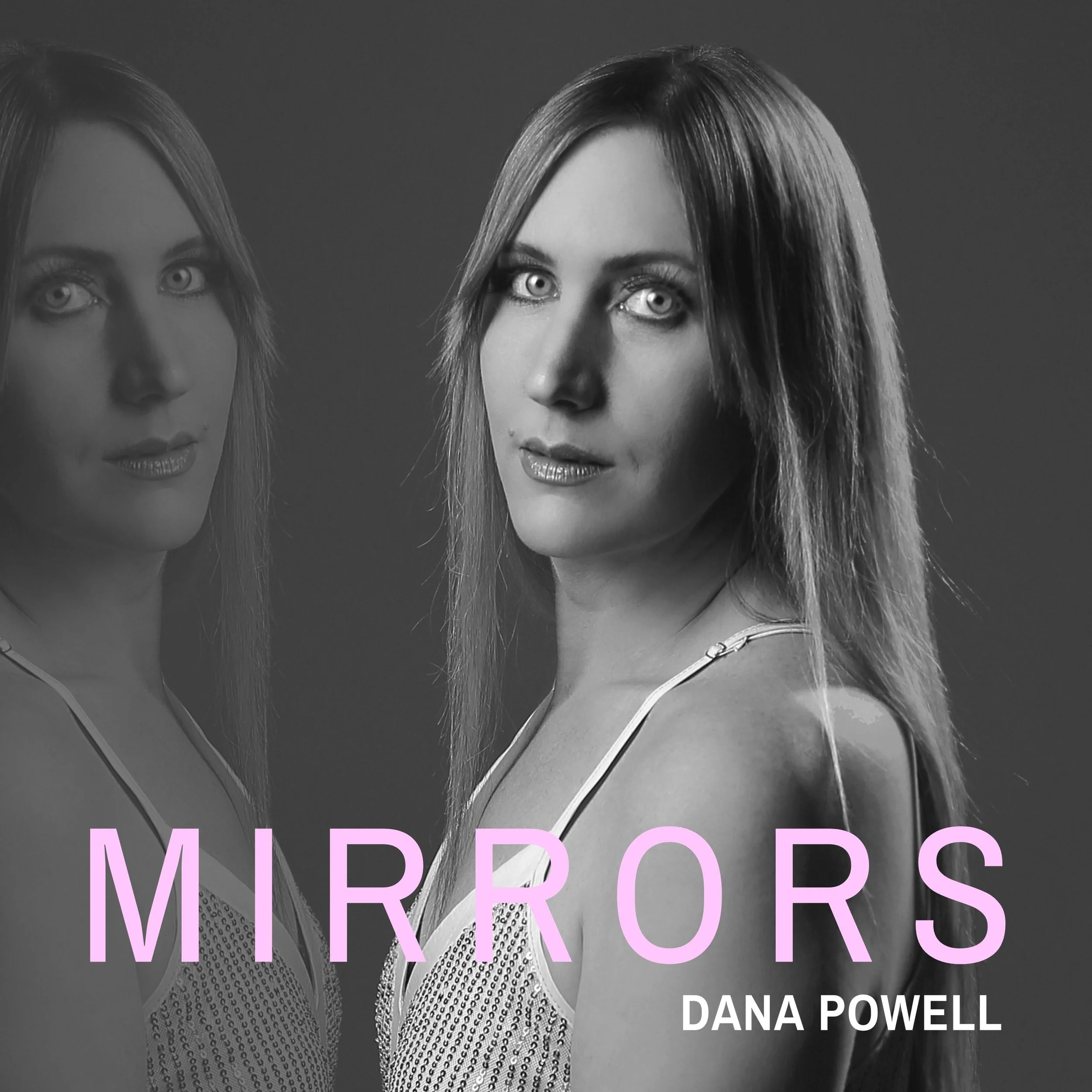 Dana Powell lets her vocals soar on anticipated EP, "Mirrors"
