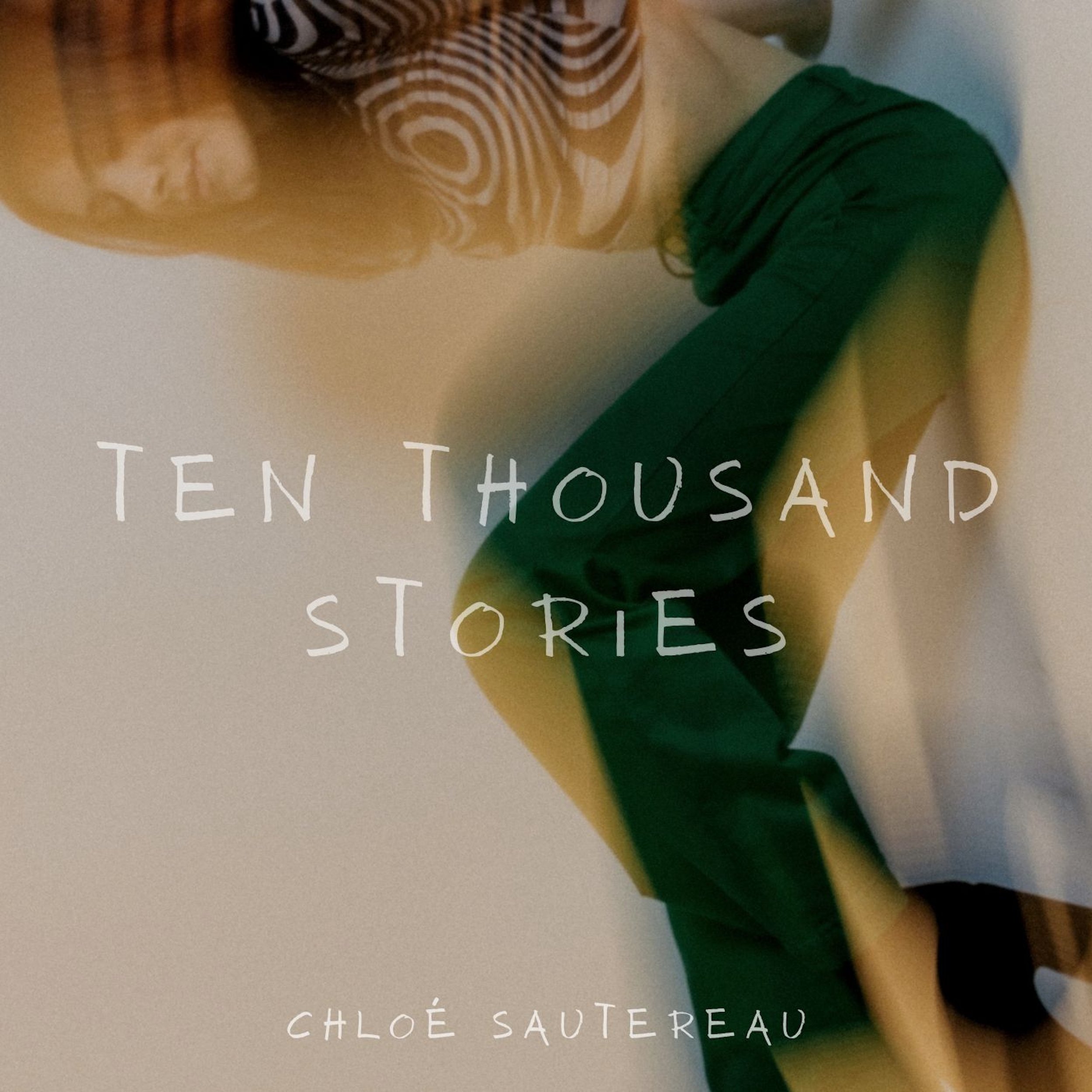 Chloé Sautereau offers a sweet introspective journey on single, "Ten Thousand Stories"