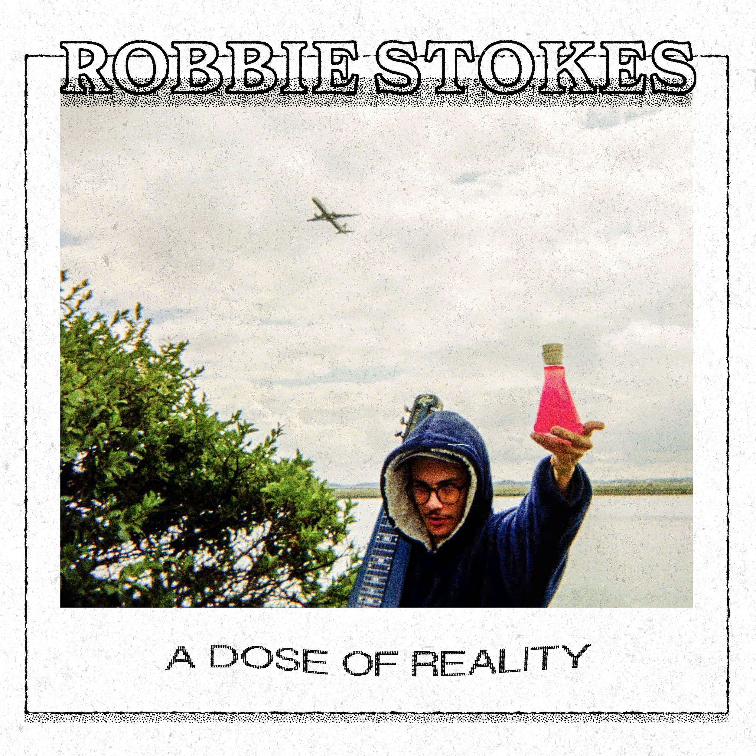 Robbie Stokes refines his sound on outstanding new album, "A Dose of Reality"