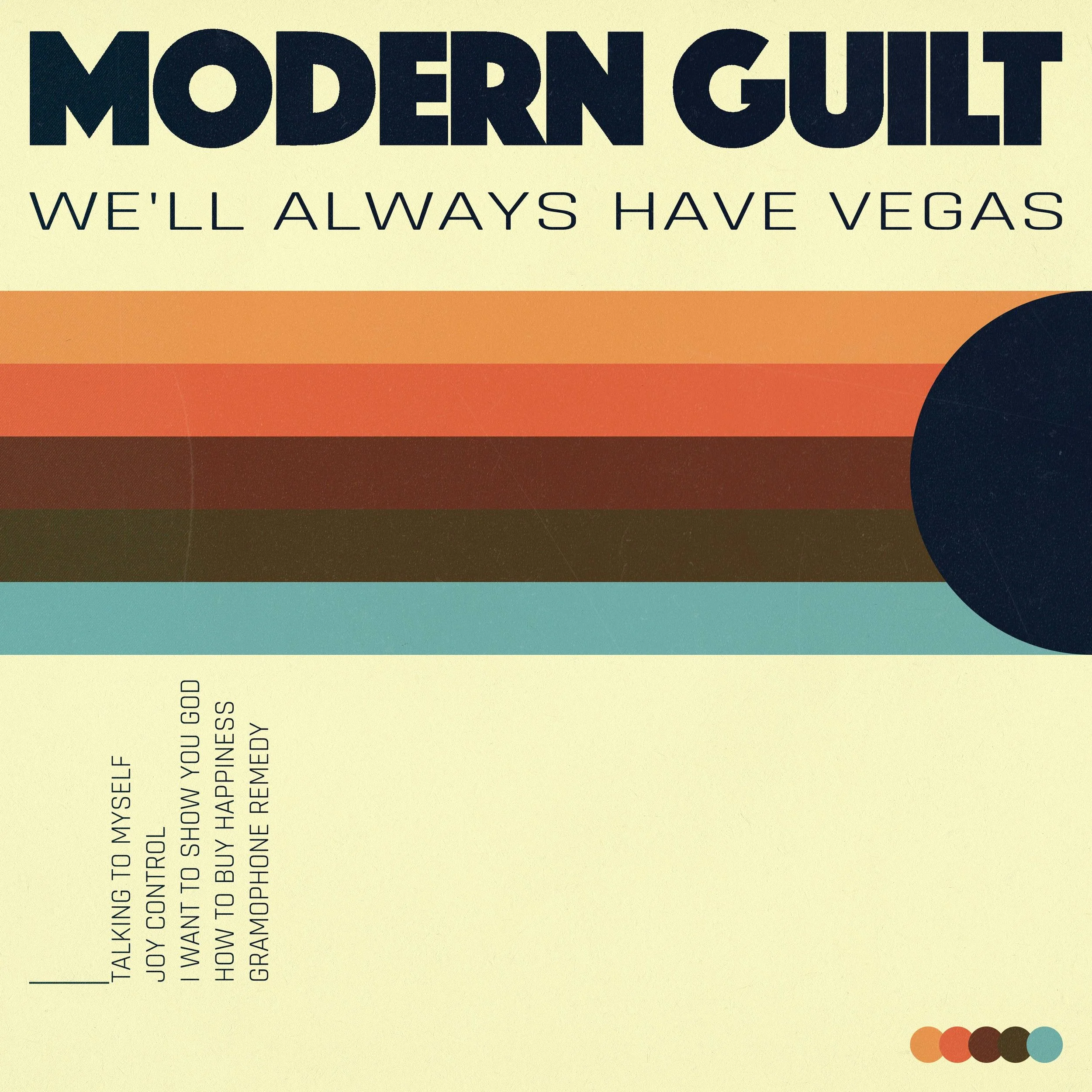 Modern Guilt shares a flawless new EP, "We'll Always Have Vegas"