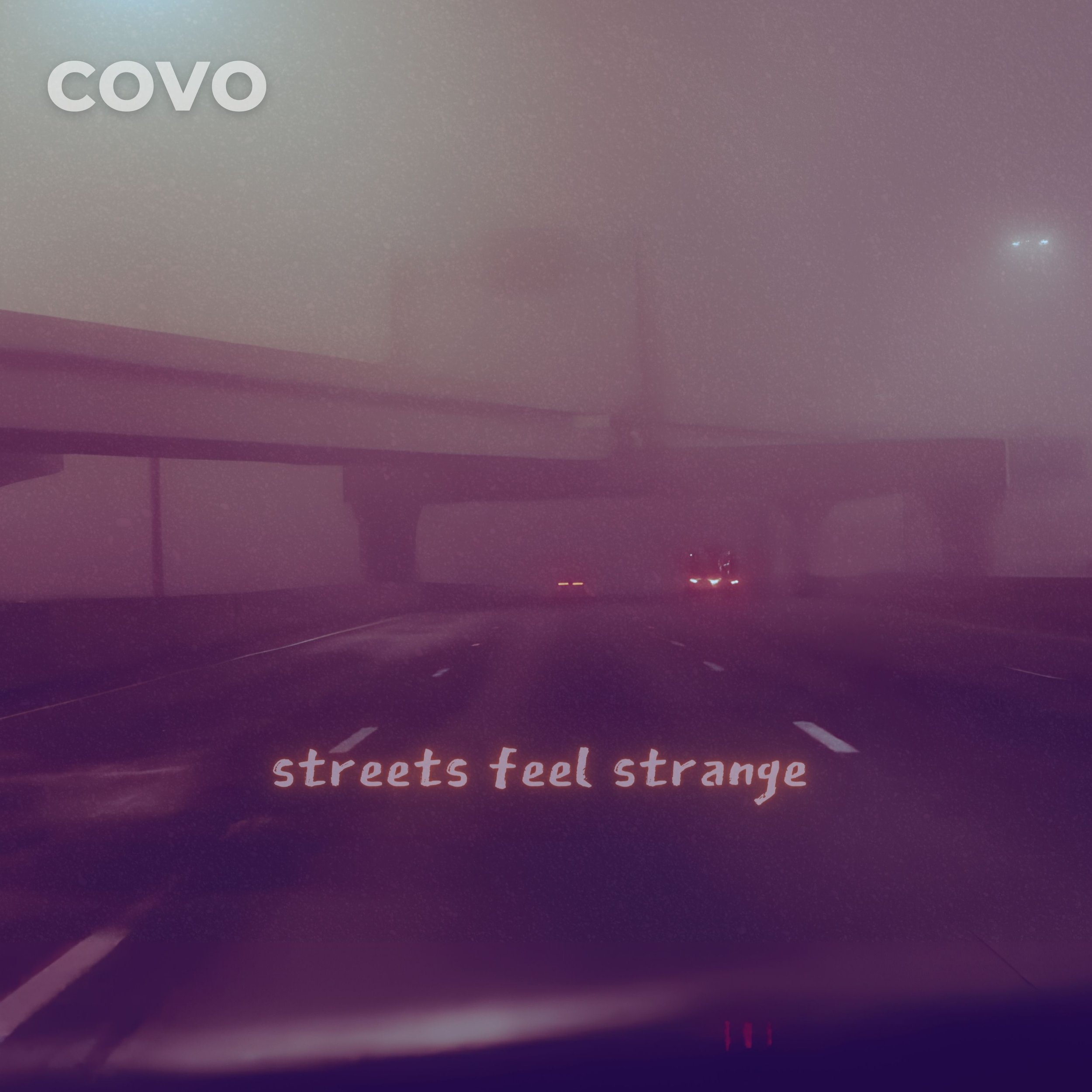 Covo's "Streets Feel Strange" delivers an immersive blend of emotion &amp; innovation