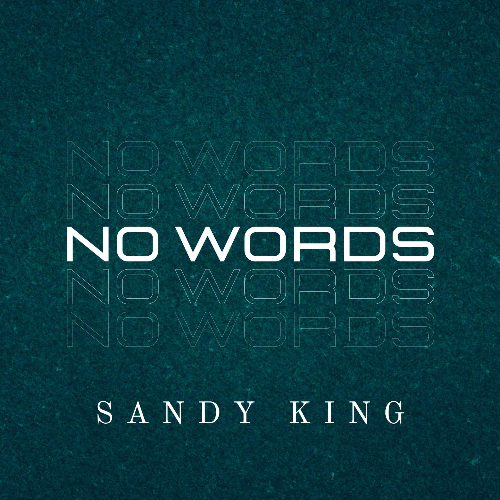 Sandy King delivers emotionally charged melodies on single, "No Words"