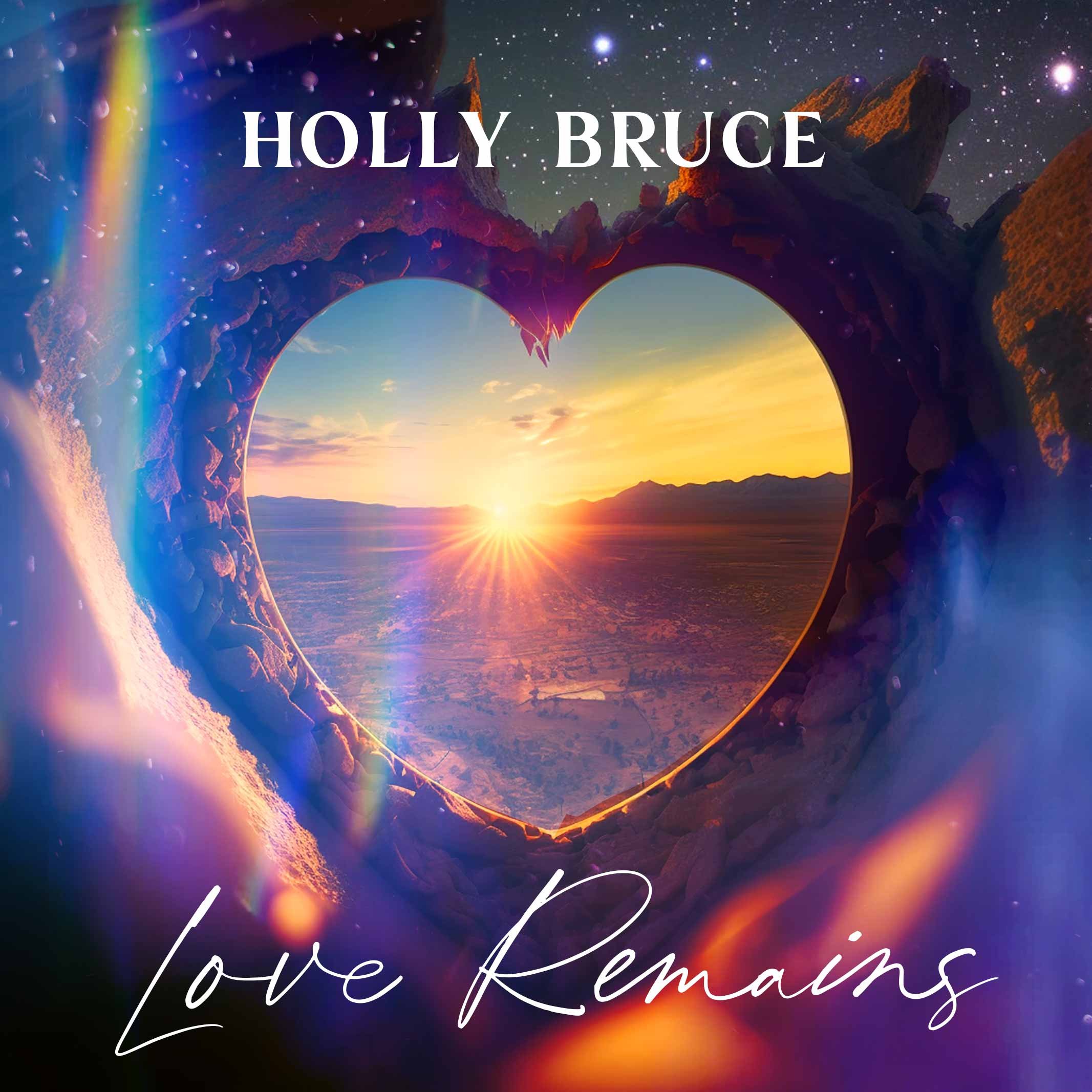 Holly Bruce’s "Love Remains" is a triumph of emotional resilience