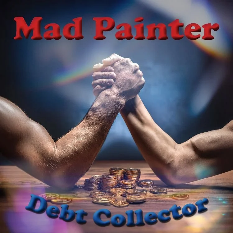 Mad Painter achieve Vintage Rock glory on single, "Debt Collector"