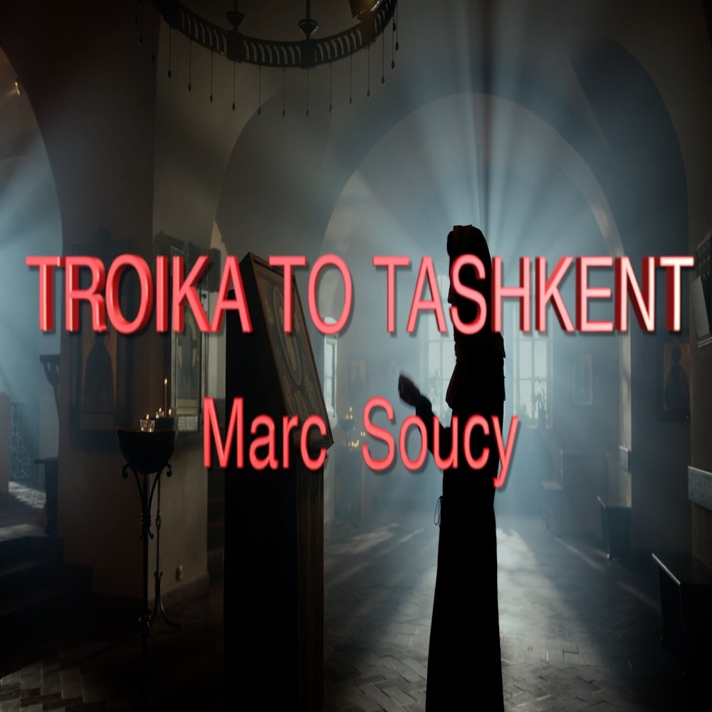 Marc Soucy creates a mesmerizing holiday composition with “Troika to Tashkent”