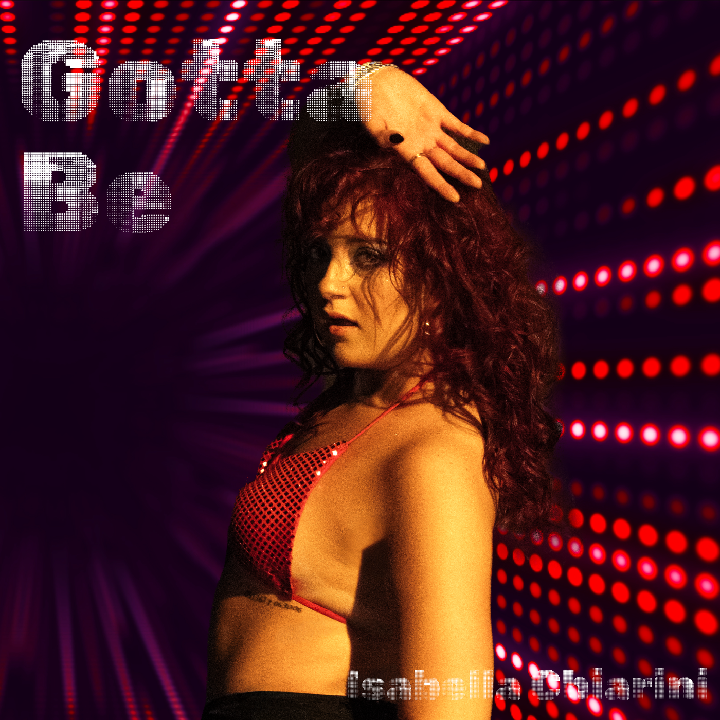 Isabella Chiarini shares a euphoric Pop single with heart, “Gotta Be” - Interview