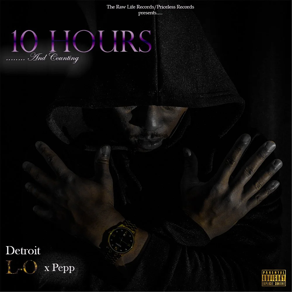 Detroit L-O’s album "10 Hours &amp; Counting: pushes Hip-Hop boundaries