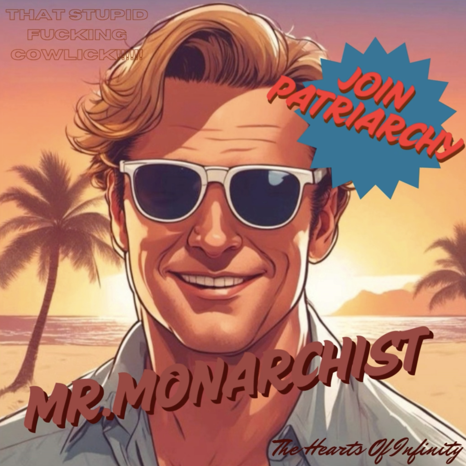 TheHeartsOfInfinity unleashes raw fury on “THAT STUPID FUCKING COWLICK!!!!”