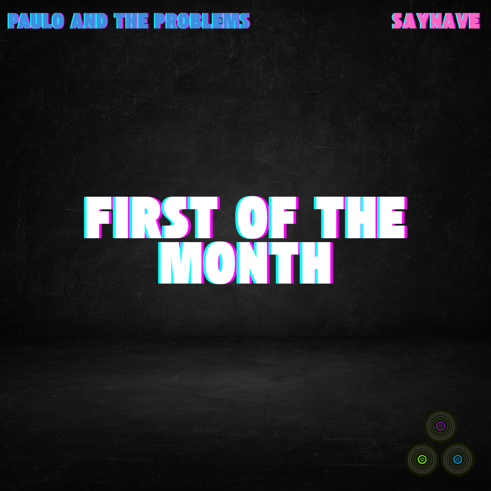 Paulo and the Problems drop a Funky, Soul-Soaked groove with “First of the Month”