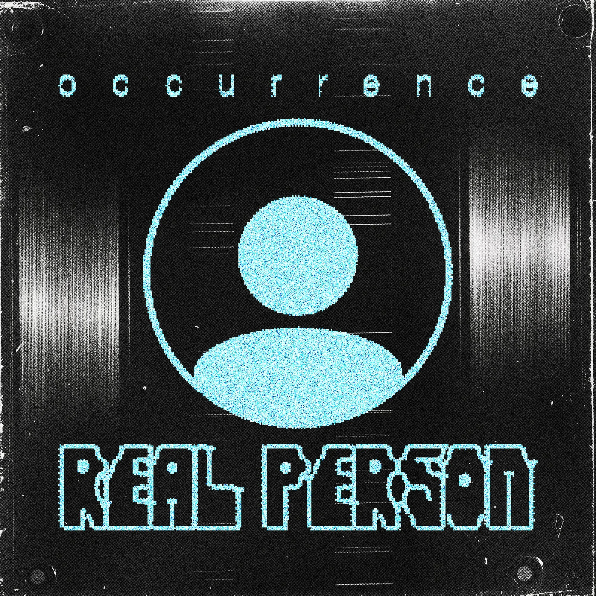 Occurrence paints Human Portraits in sound on "REAL PERSON"