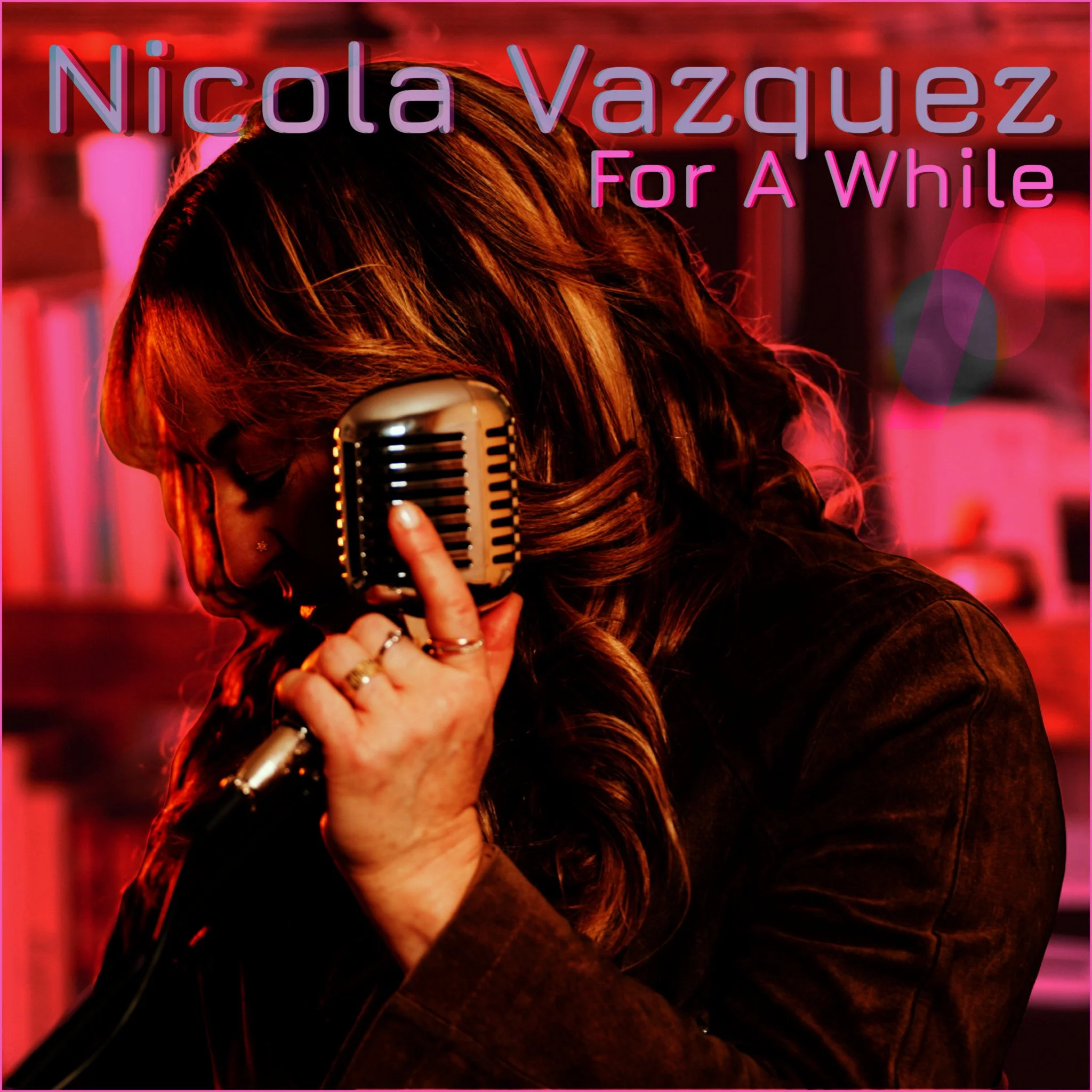 Nicola Vazquez finds grace &amp; power on single, “For A While” - Interview