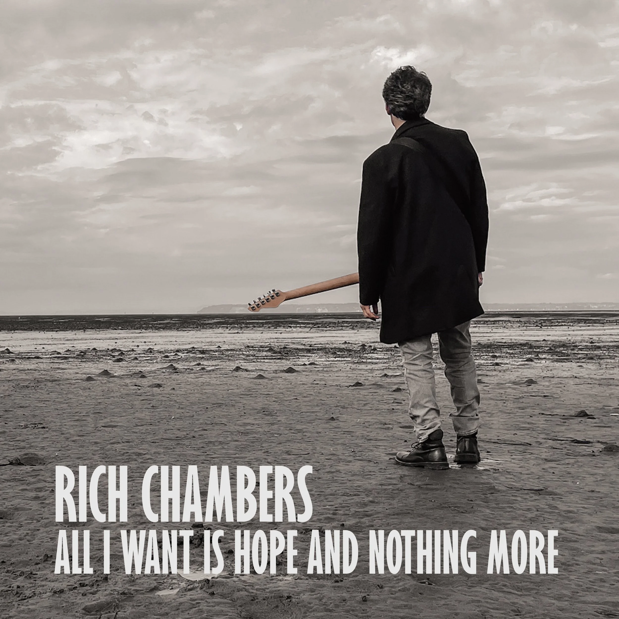Rich Chambers searches for salvation on “All I Want Is Hope and Nothing More”