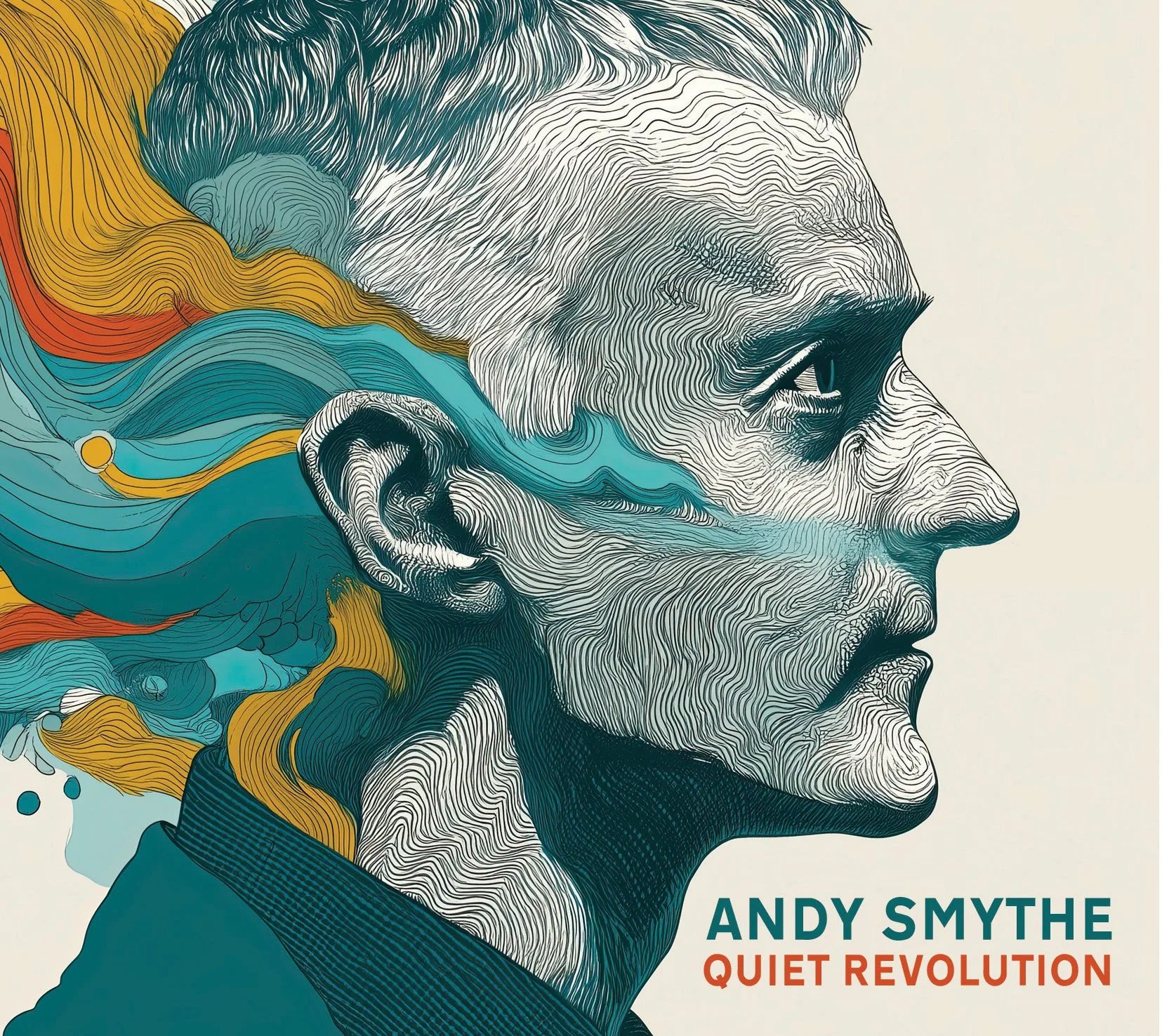 Andy Smythe paints a powerful portrait on album, "Quiet Revolution"