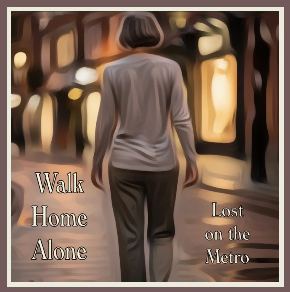 Lost on the Metro’s “Walk Home Alone” is an anthem for choosing yourself