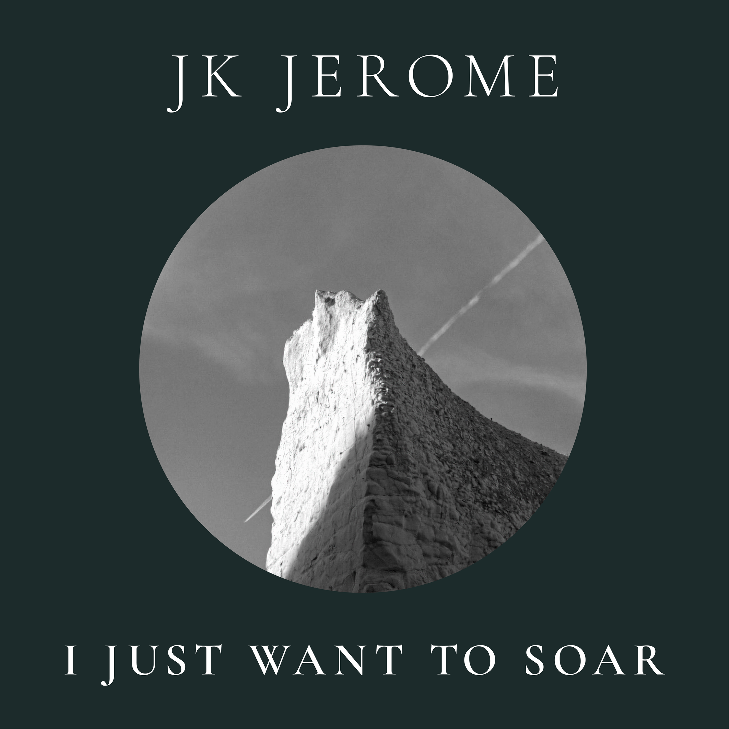 JK Jerome reaches new heights on the gorgeous "I Just Want To Soar"