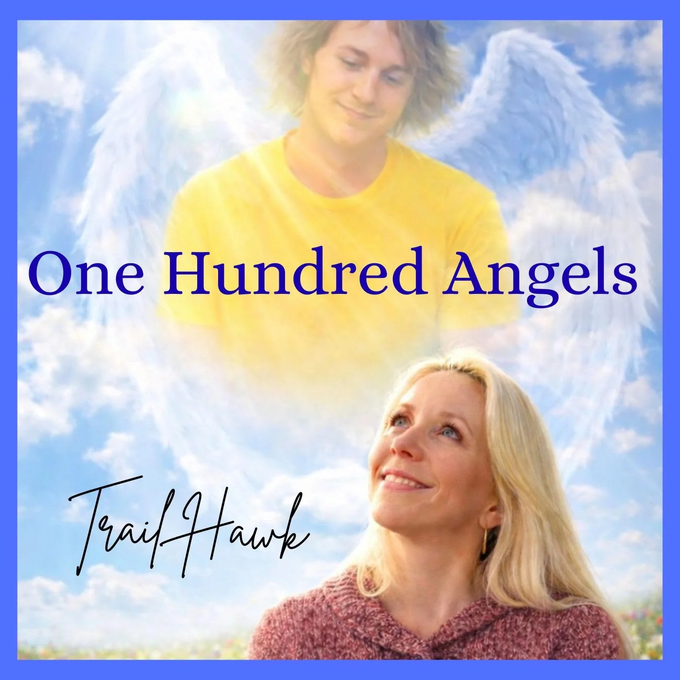 Trail Hawk shares a deeply moving tribute with "One Hundred Angels"